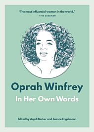 Oprah Winfrey: In Her Own Words