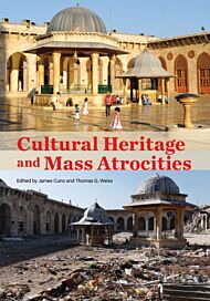 Cultural Heritage and Mass Atrocities