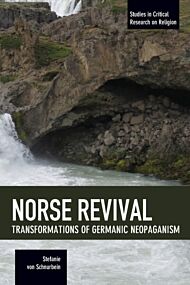 Norse Revival: Transformations Of Germanic Neopaganism