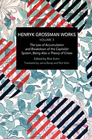 Henryk Grossman Works, Volume 3