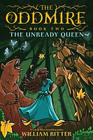The The Oddmire, Book 2: The Unready Queen