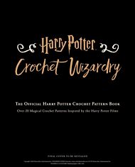 Harry Potter: Crochet Wizardry / Crochet Patterns / Harry Potter Crafts