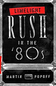 Limelight: Rush In The '80s