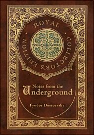 Notes from the Underground (Royal Collector's Edit