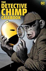 The Detective Chimp Casebook