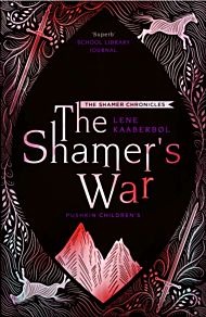 The Shamer's War: Book 4