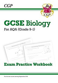 GCSE Biology AQA Exam Practice Workbook - Higher (answers sold separately)