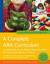 A Complete ABA Curriculum for Individuals on the Autism Spectrum with a Developmental Age of 3-5 Yea