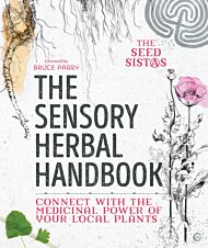 The Sensory Herbal Handbook