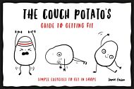 The Couch Potato's Guide to Staying Fit