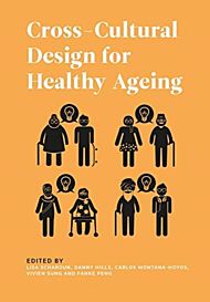 Cross-Cultural Design for Healthy Ageing