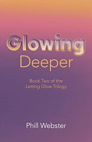 Glowing Deeper