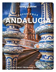 Lonely Planet Experience Andalucia