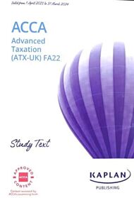 ADVANCED TAXATION (ATX) (FA22) - STUDY TEXT