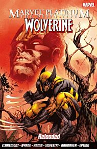 Marvel Platinum: The Definitive Wolverine Reloaded