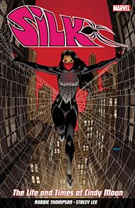 Silk Vol. 0: The Life And Times Of Cindy Moon