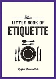 The Little Book of Etiquette