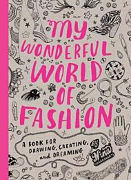 My Wonderful World of Fashion