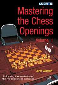 Mastering the Chess Openings. Vol 1