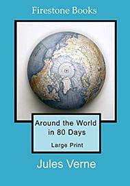 Around the World in 80 Days: Large Print
