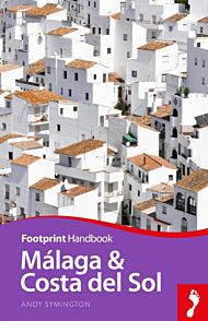 Malaga & Costa del Sol. Footprint Handbook