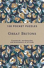 Great Britons: 100 Pocket Puzzles