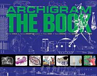 Archigram - The Book