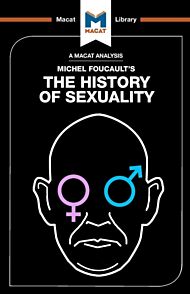 An Analysis of Michel Foucault's The History of Sexuality