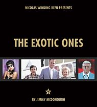 The Exotic Ones