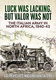 The Italian Army in North Africa, 1940-43