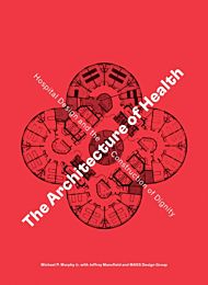 The Architecture of Health