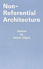 Non-Referential Architecture