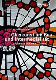 Glaskunst am Bau und Intermedialitat