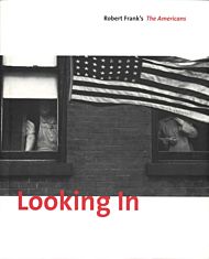 Looking In:Robert Frank
