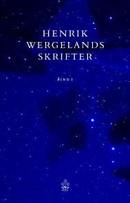Henrik Wergelands skrifter. Bd. 1