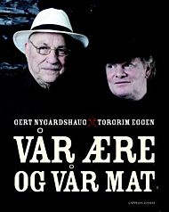 Vår ære og vår mat