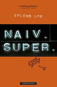 Naiv. Super