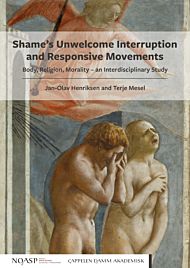 Shame's unwelcome interruption and responsive movements