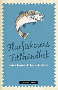 Fluefiskerens felthåndbok