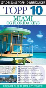 Miami og Florida Keys