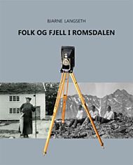 Folk og fjell i Romsdalen