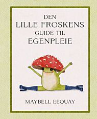 Den lille froskens guide til egenpleie