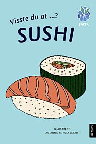 Visste du at ...? Sushi