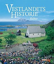 Vestlandets historie. Bd. 3