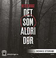 Det som aldri dør