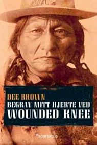 Begrav mitt hjerte ved Wounded Knee