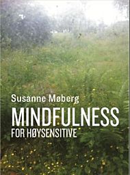 Mindfulness for høysensitive