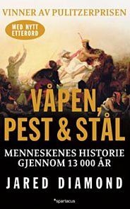 Våpen, pest og stål