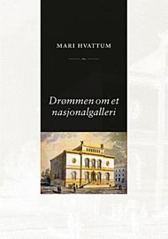 Drømmen om et nasjonalgalleri