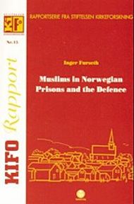Muslims in Norwegian prisons and the defence